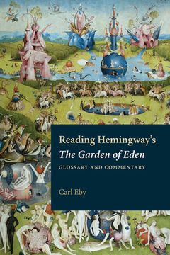 portada Reading Hemingway's the Garden of Eden: Glossary and Commentary (in English)