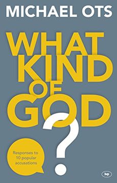 portada What Kind of God? Responses to 10 Popular Accusations (en Inglés)