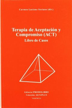 portada Terapia de Aceptacion y Compromiso (Act): Libro de Casos