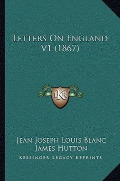 portada letters on england v1 (1867) (en Inglés)