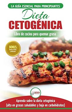 portada Dieta Cetogénica: Guía de Dieta Para Principiantes Para Perder Peso y Recetas de Comidas Recetario (Libro en Español