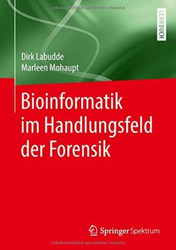 portada Bioinformatik im Handlungsfeld der Forensik (en Alemán)