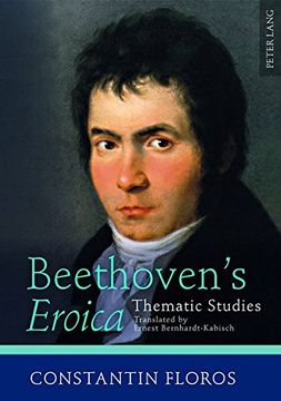 portada Beethoven’s «Eroica»: Thematic Studies- Translated by Ernest Bernhardt-Kabisch
