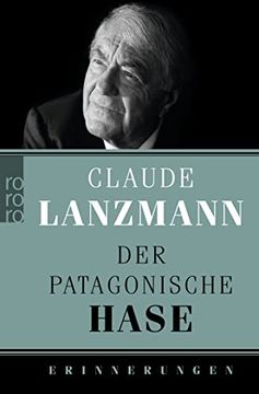 portada Der Patagonische Hase. Erinnerungen. Aus dem Französischen von Barbara Heber-Schärer, Erich Wolfgang Skwara, Claudia Steinitz. (in German)