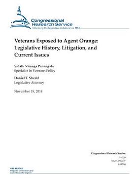 portada Veterans Exposed to Agent Orange: Legislative History, Litigation, and Current Issues (en Inglés)