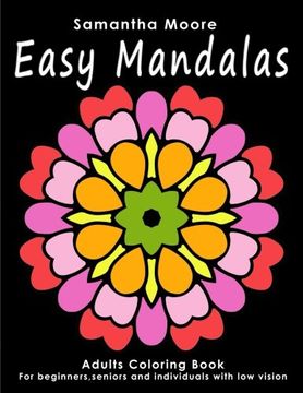 portada Easy Mandalas: Adults Coloring Book for Beginners, Seniors and people with low vision