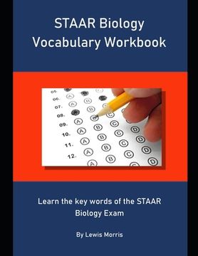 portada STAAR Biology Vocabulary Workbook: Learn the key words of the STAAR Biology Exam (en Inglés)