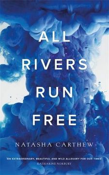portada All Rivers run Free (in English)