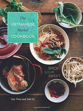 portada Vietnamese Market Cookbook: Spicy Sour Sweet