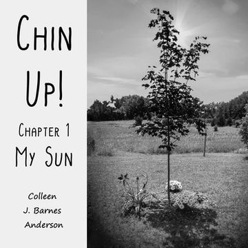 portada Chin Up!: Chapter 1 - My Sun (en Inglés)