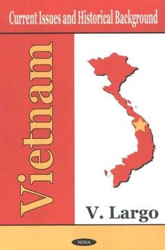 portada Vietnam: Current Issues & Historical Background: Current Issues and Historical Background (en Inglés)