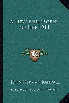 portada a new philosophy of life 1911 (in English)