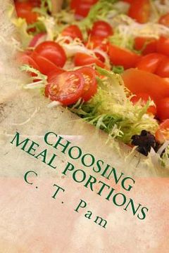 portada Choosing meal portions: Benefits of eating six small meals a day (en Inglés)