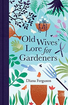 portada Old Wives' Lore for Gardeners (en Inglés)