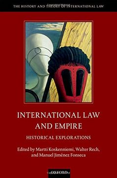 portada International Law and Empire: Historical Explorations (The History and Theory of International Law)