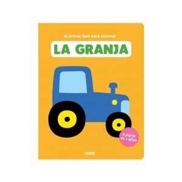portada Mi Primer Libro Para Colorear, la Granja (in Spanish)