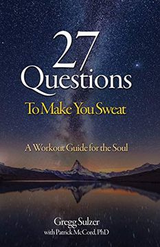 portada 27 Questions to Make you Sweat: A Workout Guide for Your Soul (in English)