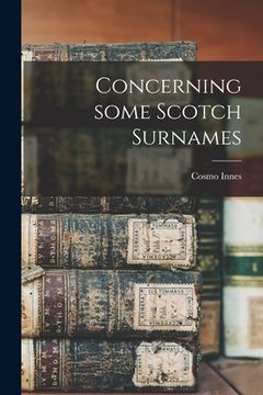 portada Concerning Some Scotch Surnames (en Inglés)