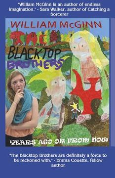 portada Years Ago or From Now: The Blacktop Brothers 4 (en Inglés)