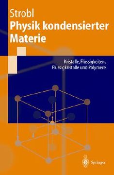 portada physik kondensierter materie: kristalle, fl ssigkeiten, fl ssigkristalle und polymere (en Alemán)