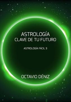 portada Astrologia. Clave de tu Futuro: Volume 3 (Astrología Fácil) (in Spanish)
