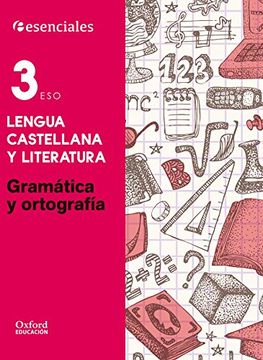 ESENCIALES LENGUA 3º ESO GRAM Y ORT CE (En papel)