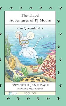 portada The Travel Adventures of PJ Mouse: In Queensland