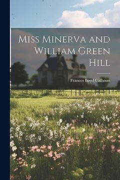 portada Miss Minerva and William Green Hill (en Inglés)