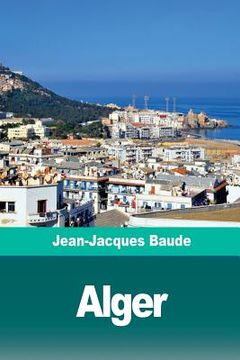 portada Alger: Système d'établissement à suivre (en Francés)