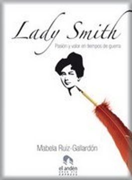 Lady Smith: Pasión y valor en tiempos de guerra