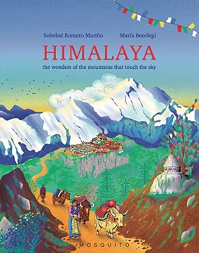 portada Himalaya: The Wonders of the Mountains That Touch the sky (en Inglés)