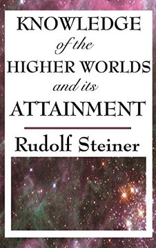 portada Knowledge of the Higher Worlds and Its Attainment