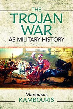 portada The Trojan war as Military History (in English)