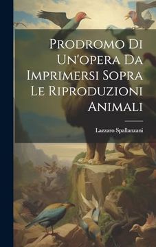 portada Prodromo di Un'opera da Imprimersi Sopra le Riproduzioni Animali (en Inglés)