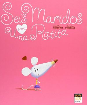 seis maridos para una ratita