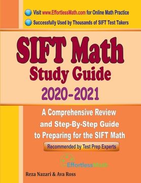 portada SIFT Math Study Guide 2020 - 2021: A Comprehensive Review and Step-By-Step Guide to Preparing for the SIFT Math (en Inglés)