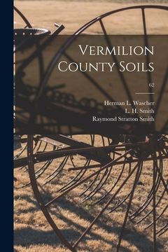 portada Vermilion County Soils; 62 (in English)
