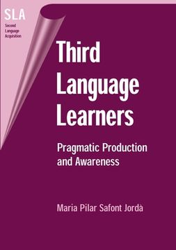 portada Third Language Learners: Pragmatic Production and Awareness (en Inglés)