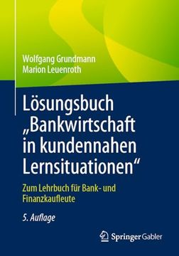 portada Lösungsbuch „Bankwirtschaft in Kundennahen Lernsituationen": Zum Lehrbuch für Bank- und Finanzkaufleute (en Alemán)