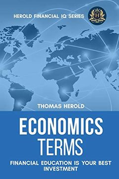 portada Economics Terms - Financial Education is Your Best Investment (Financial iq Series) (en Inglés)
