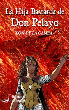 portada La Hija Bastarda de don Pelayo (in Spanish)