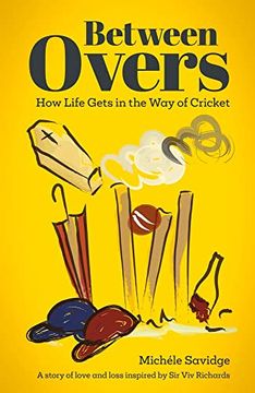 portada Between Overs: (Shortlisted for the Sunday Times Sports Book Awards 2023) (in English)