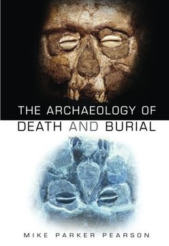 portada The Archaeology of Death and Burial 