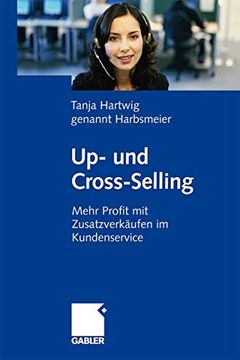 portada Up- und Cross-Selling: Mehr Profit mit Zusatzverkäufen im Kundenservice (in German)