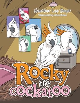 portada Rocky the Cockatoo (en Inglés)