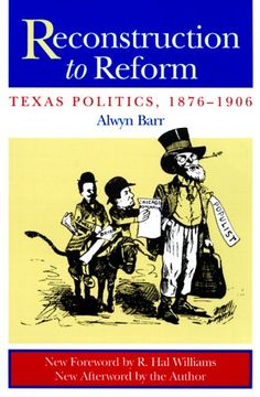 portada Reconstruction to Reform: Texas Politics, 1876-1906 (en Inglés)