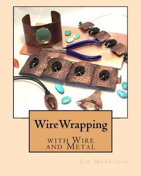 portada Wirewrapping with Wire and Metal