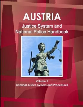 portada Austria Justice System and National Police Handbook Volume 1 Criminal Justice System and Procedures (en Inglés)