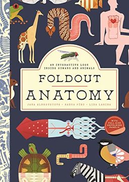 portada Foldout Anatomy: An Interactive Look Inside Humans and Animals 