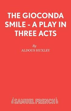 portada The Gioconda Smile - A Play in Three Acts (en Inglés)